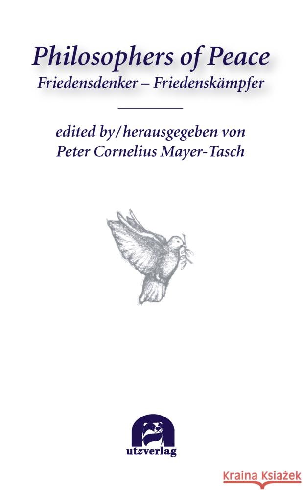 Philosophers of Peace. Friedensdenker - Friedenskämpfer  9783831685691 Utz Verlag - książka