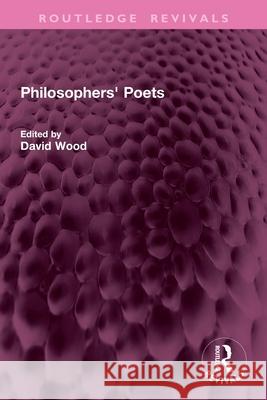 Philosophers' Poets David Wood 9781032769516 Routledge - książka