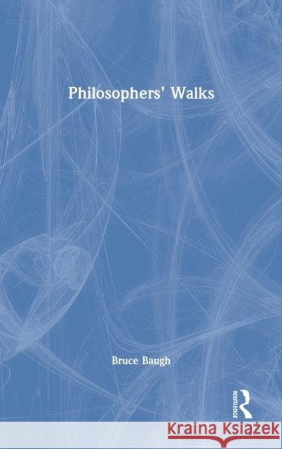 Philosophers' Walks Bruce Baugh 9780367333157 Routledge - książka