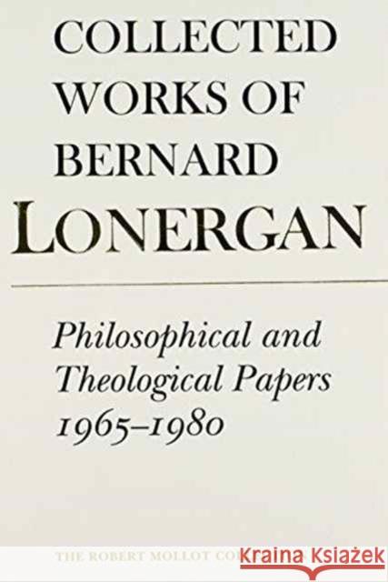 Philosophical and Theological Papers, 1965-1980: Volume 17 Lonergan, Bernard 9780802086389 University of Toronto Press - książka