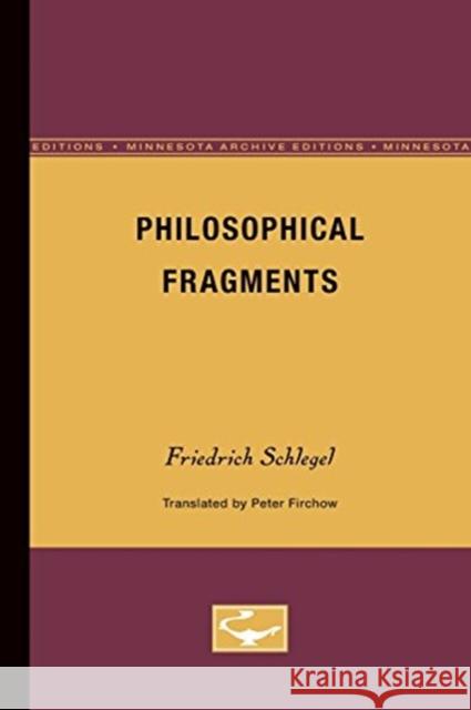 Philosophical Fragments Friedrich Schlegel Peter Firchow Rodolphe Gasche 9780816619016 University of Minnesota Press - książka