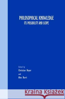 Philosophical Knowledge: Its Possibility and Scope  9789042022348 Editions Rodopi B.V. - książka
