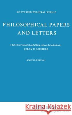 Philosophical Papers and Letters: A Selection Loemker, L. E. 9789027700087 Springer - książka