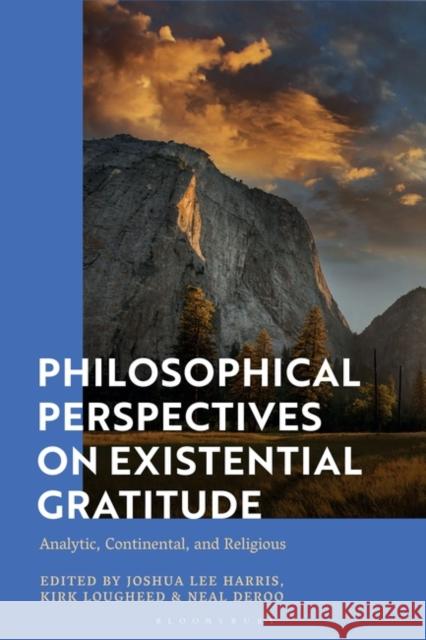 Philosophical Perspectives on Existential Gratitude  9781350289161 Bloomsbury Publishing PLC - książka