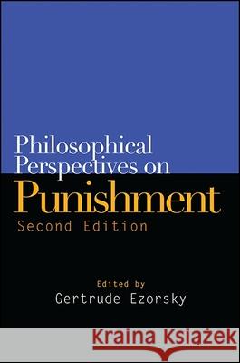 Philosophical Perspectives on Punishment Gertrude Ezorsky 9781438458564 State University of New York Press - książka