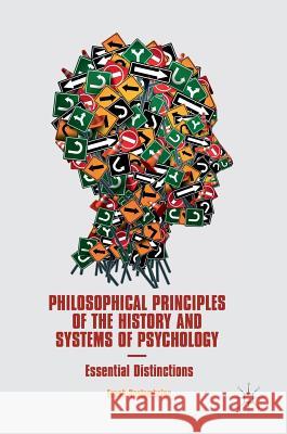 Philosophical Principles of the History and Systems of Psychology: Essential Distinctions Scalambrino, Frank 9783319747323 Palgrave MacMillan - książka