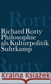 Philosophie als Kulturpolitik Rorty, Richard   9783518584958 Suhrkamp - książka