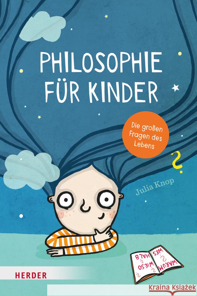 Philosophie für Kinder Knop, Julia 9783451716638 Herder, Freiburg - książka