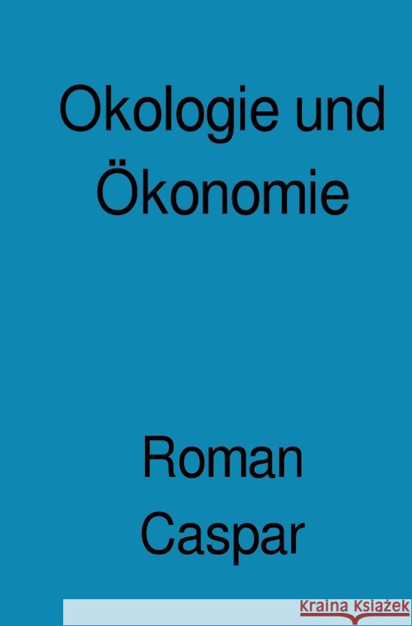 Philosophie und Utopie : Das politische Futurum der One World caspar, roman 9783750249219 epubli - książka