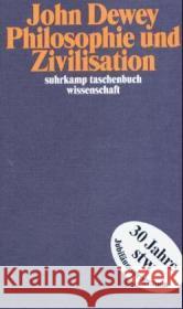 Philosophie und Zivilisation Dewey, John 9783518292747 Suhrkamp - książka