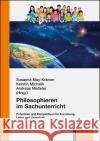 Philosophieren im Sachunterricht  9783781525573 Klinkhardt