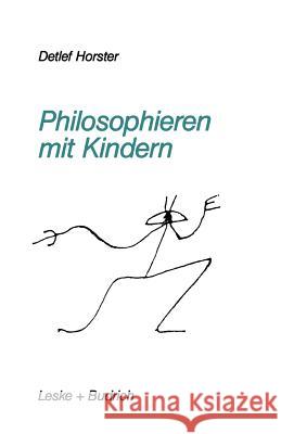 Philosophieren Mit Kindern Detlef Horster 9783810009630 Vs Verlag Fur Sozialwissenschaften - książka