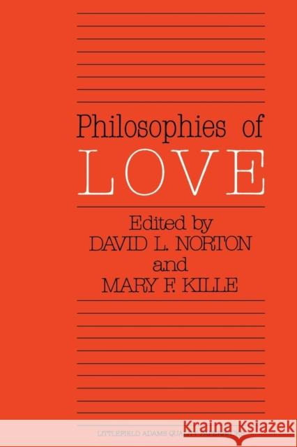 Philosophies of Love David L. Norton Mary F. Kille 9780822603764 Littlefield Adams Quality Paperbacks - książka