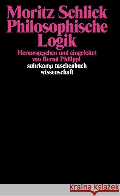 Philosophische Logik Schlick, Moritz 9783518281987 Suhrkamp - książka