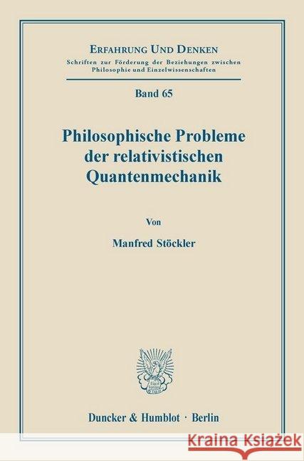 Philosophische Probleme Der Relativistischen Quantenmechanik Stockler, Manfred 9783428055272 Duncker & Humblot - książka