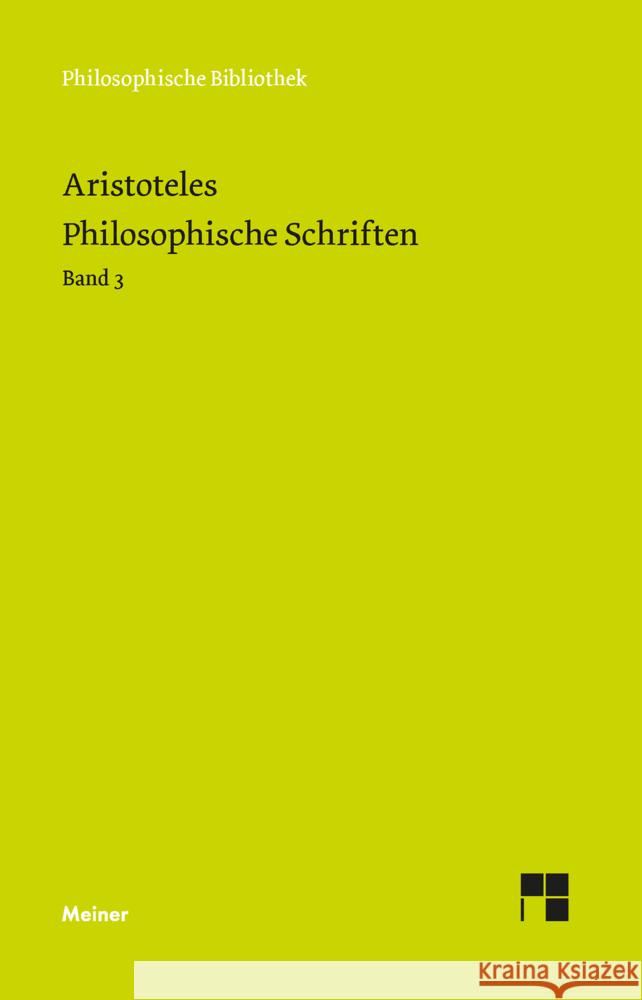 Philosophische Schriften. Band 3 Aristoteles 9783787335985 Meiner - książka