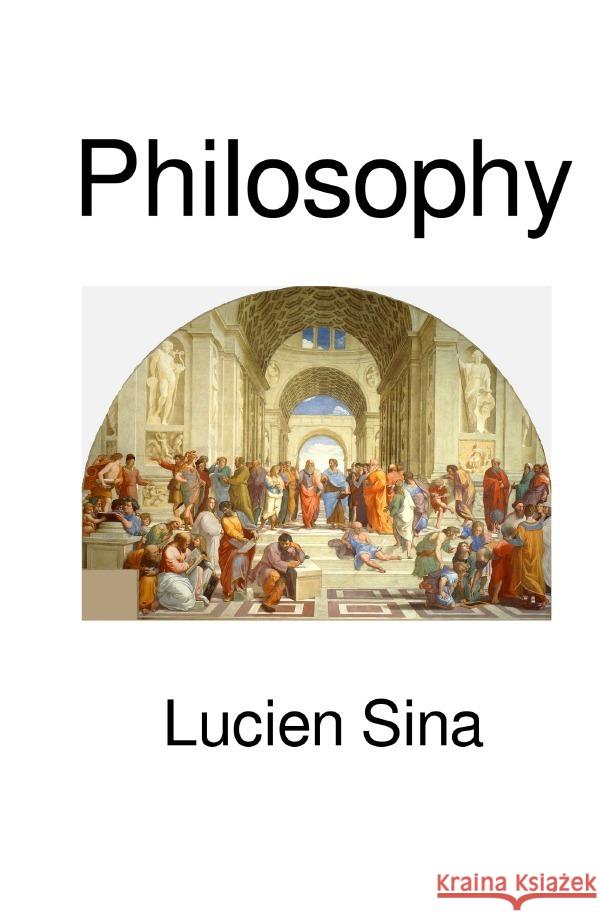 Philosophy Sina, Lucien 9783565039920 epubli - książka