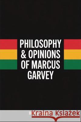 Philosophy & Opinions Of Marcus Garvey Marcus Garvey 9789371235884 Cby Press - książka