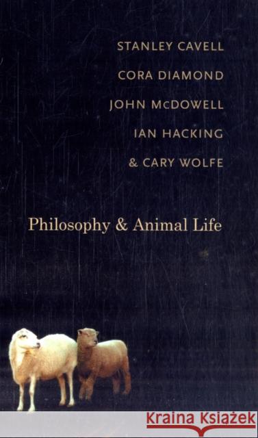 Philosophy and Animal Life Stanley Cavell 9780231145152  - książka