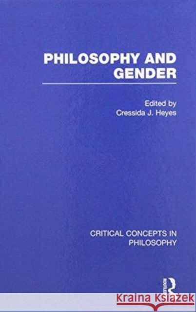 Philosophy and Gender Cressida J. Heyes 9780415571142 Routledge - książka