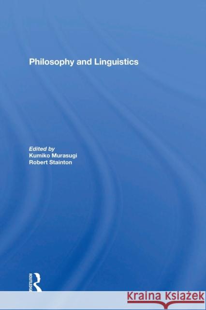 Philosophy and Linguistics Kumiko Murasugi Robert Stainton 9780367298326 Routledge - książka