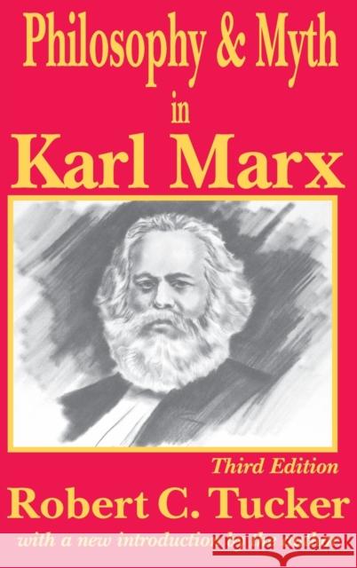 Philosophy and Myth in Karl Marx Robert C. Tucker 9781138529809 Routledge - książka