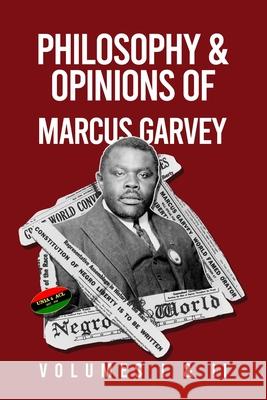 Philosophy and Opinions of Marcus Garvey [Volumes I and II in One Volume Marcus Garvey 9781639230174 Lushena Books - książka