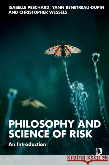 Philosophy and Science of Risk: An Introduction Christopher Wessels 9780367086442 Routledge - książka