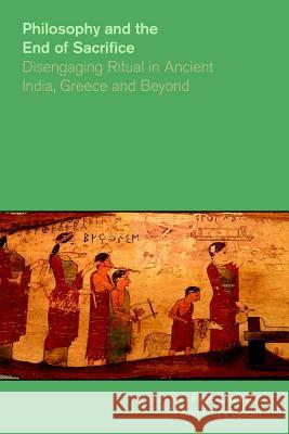 Philosophy and the End of Sacrifice Jackson, Peter 9781781791240 Equinox Publishing (Indonesia) - książka