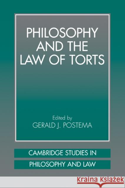 Philosophy and the Law of Torts Gerald J. Postema 9780521041751 Cambridge University Press - książka