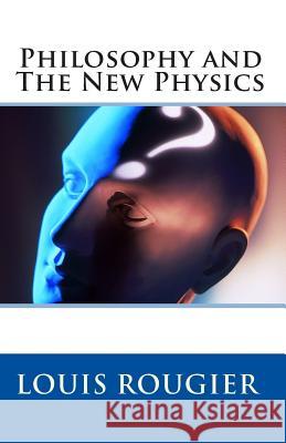 Philosophy and The New Physics Masius M. a., Ph. D. Morton 9781452895581 Createspace - książka