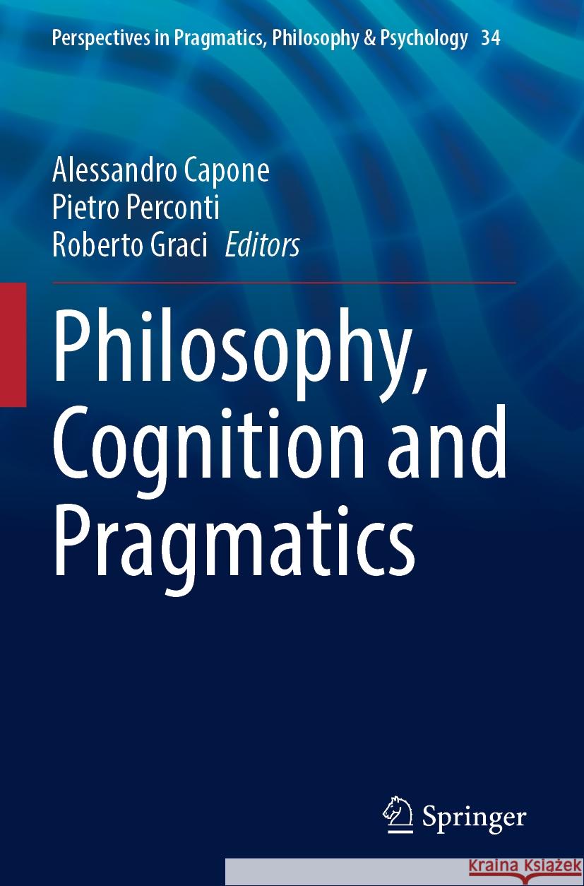 Philosophy, Cognition and Pragmatics   9783031501111 Springer Nature Switzerland - książka