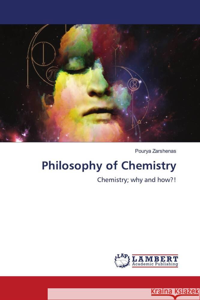 Philosophy of Chemistry Zarshenas, Pourya 9786206790013 LAP Lambert Academic Publishing - książka