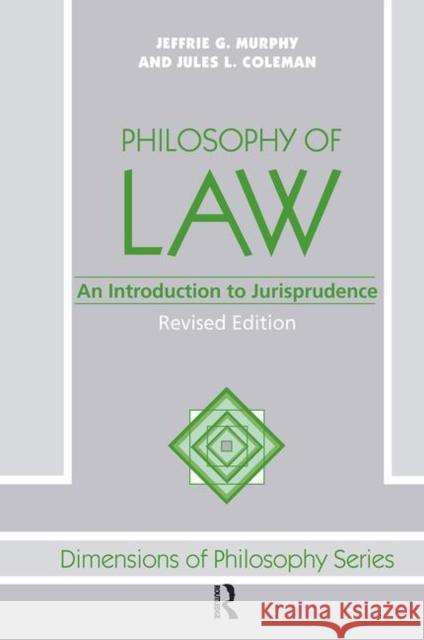 Philosophy of Law: An Introduction to Jurisprudence Murphy, Jeffrie G. 9780367320041 Taylor and Francis - książka