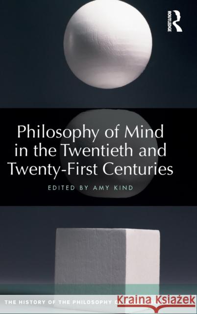 Philosophy of Mind in the Twentieth and Twenty-First Centuries: The History of the Philosophy of Mind, Volume 6  9781138243972 Taylor and Francis - książka