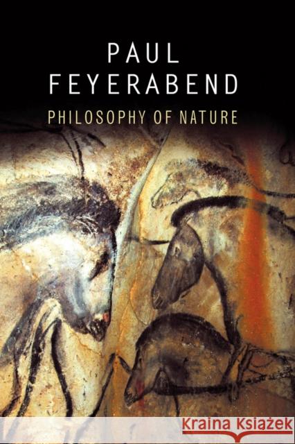 Philosophy of Nature Feyerabend, Paul K. 9780745651590 John Wiley & Sons - książka