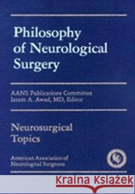 Philosophy of Neurological Surgery  9783131347817 American Association of Neurological Surgeons - książka