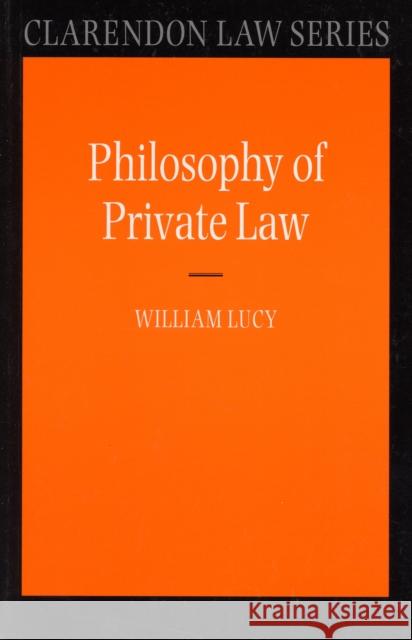 Philosophy of Private Law William Lucy 9780198700685 Oxford University Press - książka