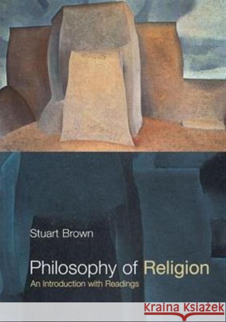 Philosophy of Religion: An Introduction with Readings Brown, Stuart 9780415212380 Routledge - książka
