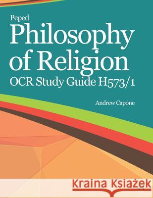 Philosophy of Religion OCR Study Guide H573/1 Andrew Capone 9781717906472 Independently Published - książka