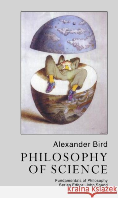 Philosophy of Science Bird, Alexander 9781857285048 TAYLOR & FRANCIS LTD - książka