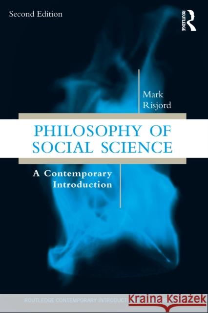 Philosophy of Social Science: A Contemporary Introduction Mark Risjord 9781032075860 Routledge - książka