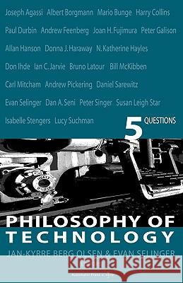 Philosophy of Technology Jan K. Berg Olsen Evan Selinger 9788799101382 Automatic Press Publishing - książka