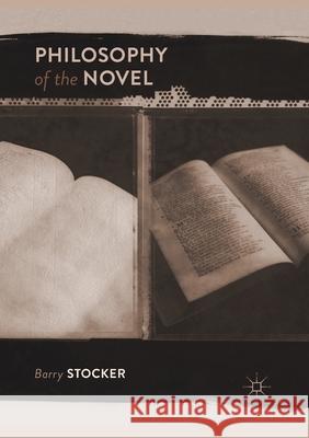 Philosophy of the Novel Barry Stocker 9783030404826 Palgrave MacMillan - książka