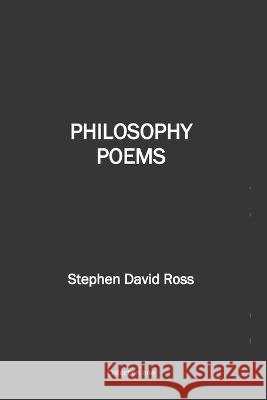 Philosophy Poems: collection one Stephen David Ross 9798838651518 Independently Published - książka