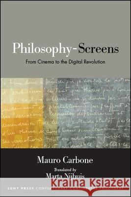 Philosophy-Screens Carbone, Mauro 9781438474649 State University of New York Press - książka