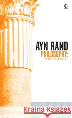 Philosophy: Who Needs It Ayn Rand 9780451138934 Signet Book - książka