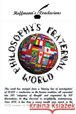 Philosophy's Fraternal World John Henry Hoffmann 9781505837094 Createspace - książka