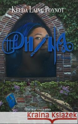 Phina - A Novel Kelda Poynot 9781735732534 Kelda Laing Poynot - książka