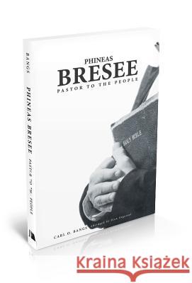 Phineas Bresee: Pastor to the People Carl Bangs 9780834130050 Beacon Hill Press of Kansas City - książka